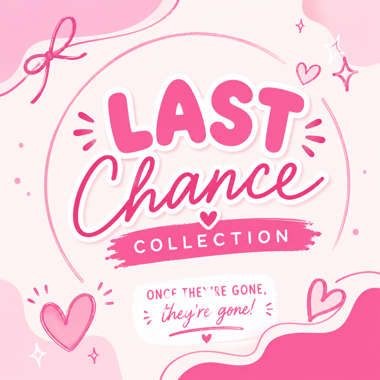 Last Chance Collection